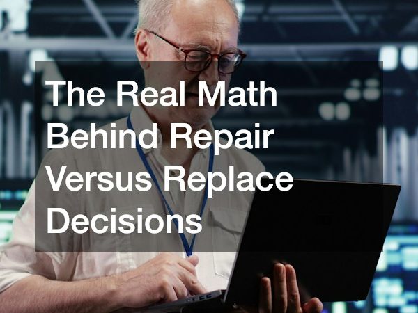 The Real Math Behind Repair Versus Replace Decisions